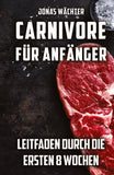 Carnivore für Anfänger