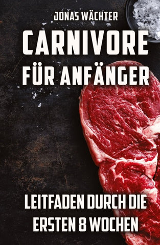 Carnivore für Anfänger