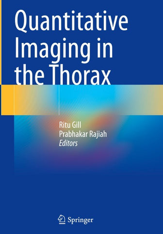 Quantitative Imaging in the Thorax