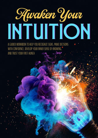 Awaken Your Intuition