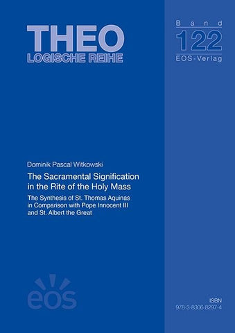 The Sacramental Signification in the Rite of the Holy Mass