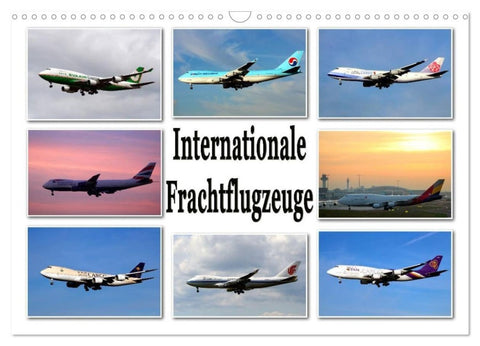 Internationale Frachtflugzeuge (Wandkalender 2027 DIN A3 quer), CALVENDO Monatskalender