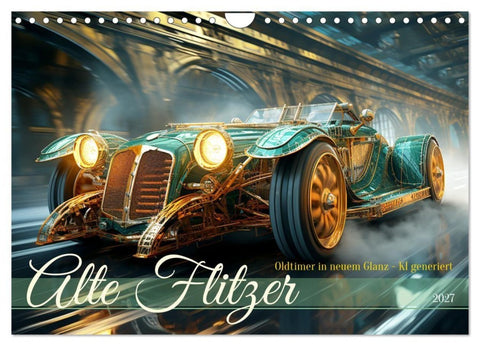 Alte Flitzer (Wandkalender 2027 DIN A4 quer), CALVENDO Monatskalender