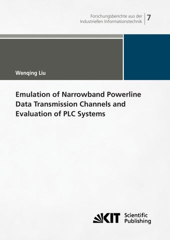 Emulation of Narrowband Powerline Data Transmission Channels and Evaluation of PLC Systems