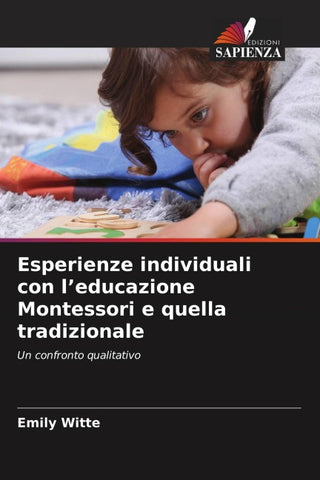 Esperienze individuali con l'educazione Montessori e quella tradizionale