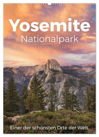 Yosemite Nationalpark - Einer der schönsten Orte der Welt. (Wandkalender 2026 DIN A2 hoch), CALVENDO Monatskalender