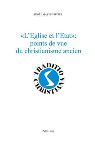 «L’Eglise et l’Etat»: points de vue du christianisme ancien