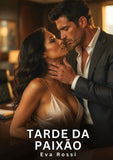 Tarde da Paixão