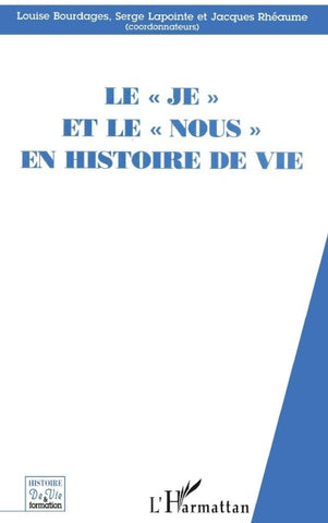 Le "Je" et le "Nous" en Histoire de Vie