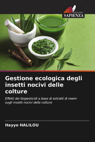 Gestione ecologica degli insetti nocivi delle colture
