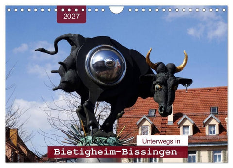 Unterwegs in Bietigheim-Bissingen (Wandkalender 2027 DIN A4 quer), CALVENDO Monatskalender
