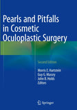 Pearls and Pitfalls in Cosmetic Oculoplastic Surgery