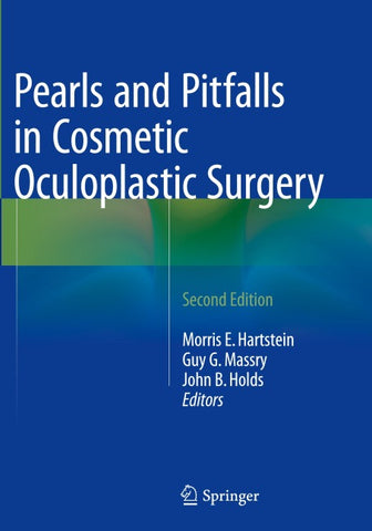 Pearls and Pitfalls in Cosmetic Oculoplastic Surgery