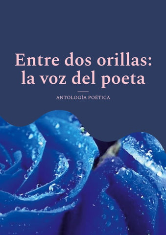 Entre dos orillas: la voz del poeta