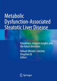 Metabolic Dysfunction-Associated Steatotic Liver Disease
