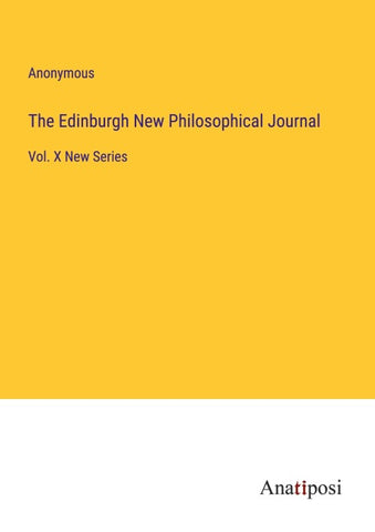 The Edinburgh New Philosophical Journal