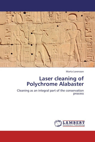 Laser cleaning of Polychrome Alabaster