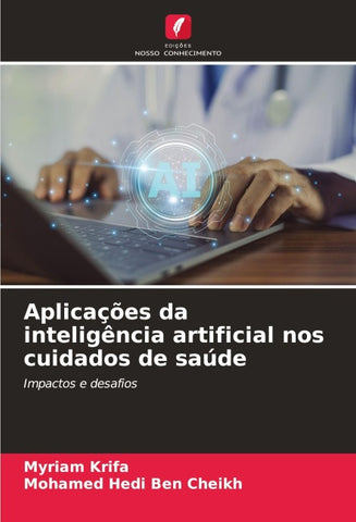 Aplicações da inteligência artificial nos cuidados de saúde