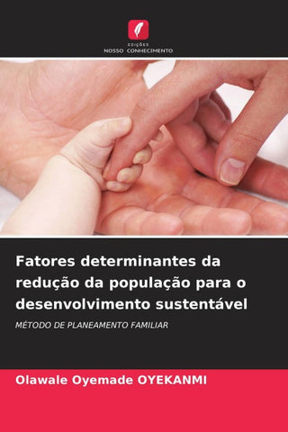 Fatores determinantes da redução da população para o desenvolvimento sustentável