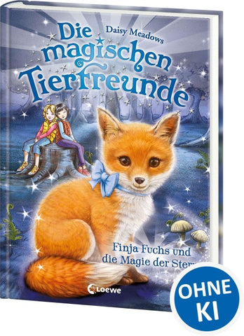 Die magischen Tierfreunde (Band 7) - Finja Fuchs und die Magie der Sterne