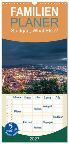 Familienplaner 2027 - Stuttgart, What Else? mit 5 Spalten (Wandkalender, 21 x 45 cm) CALVENDO