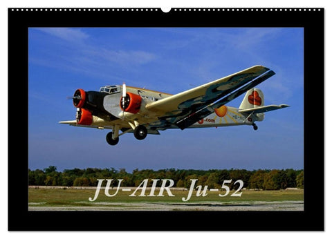 JU-AIR Ju-52 (Wandkalender 2027 DIN A2 quer), CALVENDO Monatskalender