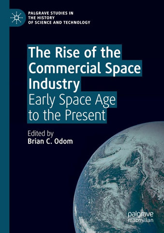 The Rise of the Commercial Space Industry