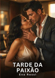 Tarde da Paixão