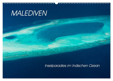 Malediven - Inselparadies im Indischen Ozean (Wandkalender 2026 DIN A2 quer), CALVENDO Monatskalender
