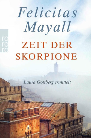 Zeit der Skorpione: Laura Gottbergs achter Fall