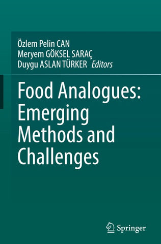 Food Analogues: Emerging Methods and Challenges