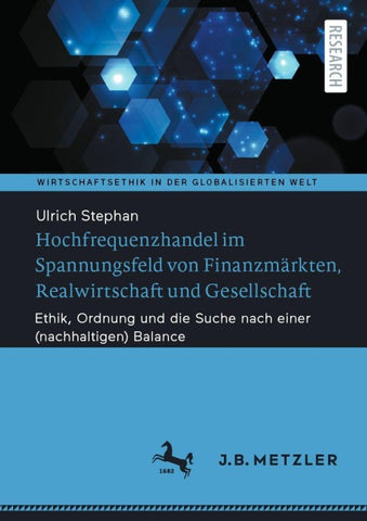 Hochfrequenzhandel im Spannungsfeld von Finanzmärkten, Realwirtschaft und Gesellschaft