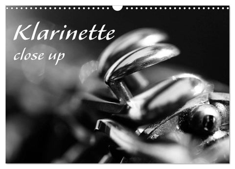 Klarinette - close up (Wandkalender 2026 DIN A3 quer), CALVENDO Monatskalender