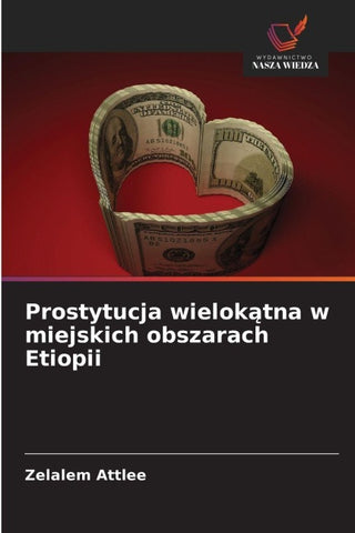 Prostytucja wielok¿tna w miejskich obszarach Etiopii