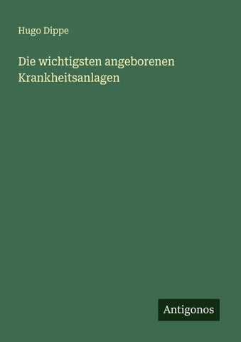 Die wichtigsten angeborenen Krankheitsanlagen