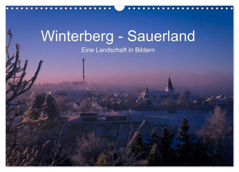 Winterberg - Sauerland - Eine Landschaft in Bildern (Wandkalender 2027 DIN A3 quer), CALVENDO Monatskalender