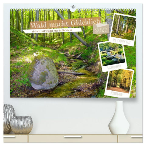 Wald macht glücklich (hochwertiger Premium Wandkalender 2027 DIN A2 quer), Kunstdruck in Hochglanz