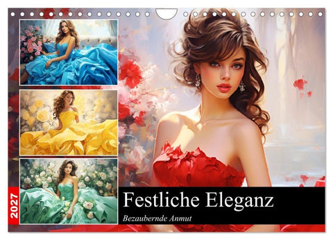 Festliche Eleganz. Bezaubernde Anmut (Wandkalender 2027 DIN A4 quer), CALVENDO Monatskalender