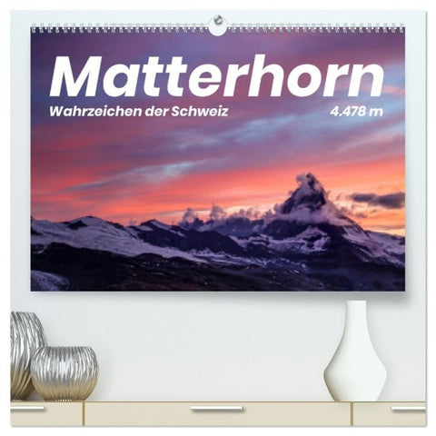 Matterhorn - Wahrzeichen der Schweiz (hochwertiger Premium Wandkalender 2027 DIN A2 quer), Kunstdruck in Hochglanz