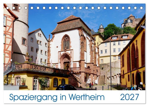 Spaziergang in Wertheim (Tischkalender 2027 DIN A5 quer), CALVENDO Monatskalender