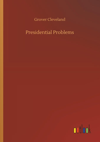 Presidential Problems