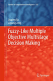 Fuzzy-Like Multiple Objective Multistage Decision Making