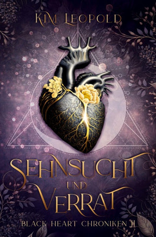 Sehnsucht und Verrat: Black Heart Chroniken 2