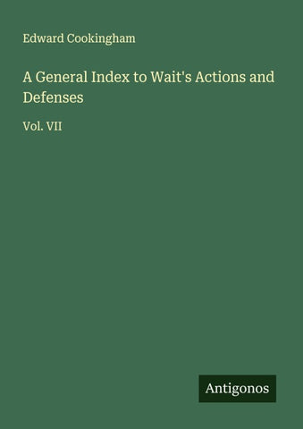 A General Index to Wait's Actions and Defenses