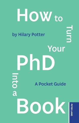 How to Turn your PhD into a Book