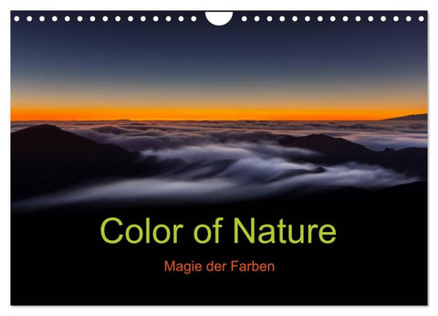 Color of Nature - Magie der Farben (Wandkalender 2026 DIN A4 quer), CALVENDO Monatskalender