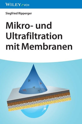 Mikro- und Ultrafiltration mit Membranen