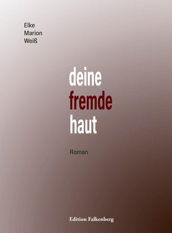 deine fremde haut