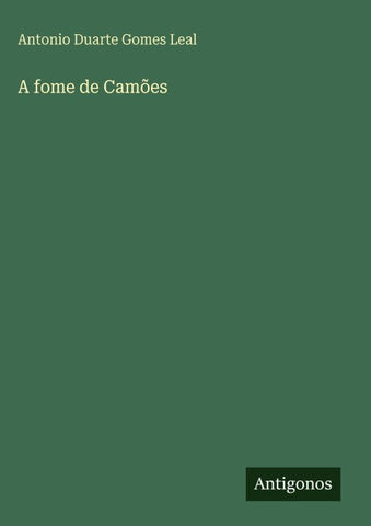 A fome de Camões