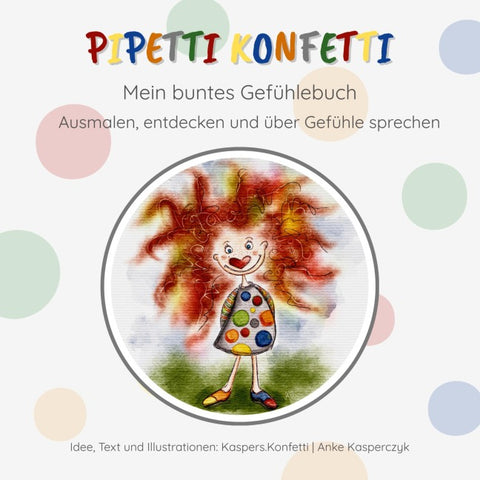 Pipetti Konfetti - Mein buntes Gefühlebuch